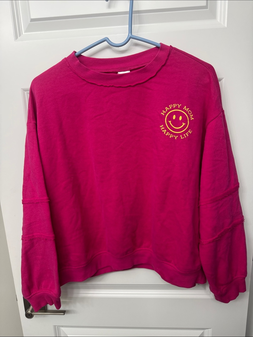 Happy Mom Happy Life Fuchsia Crewneck Sweatshirt.  New without tags.  Never worn
